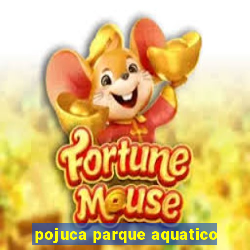 pojuca parque aquatico